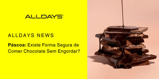Páscoa: Existe Forma Segura de Comer Chocolate Sem Engordar?